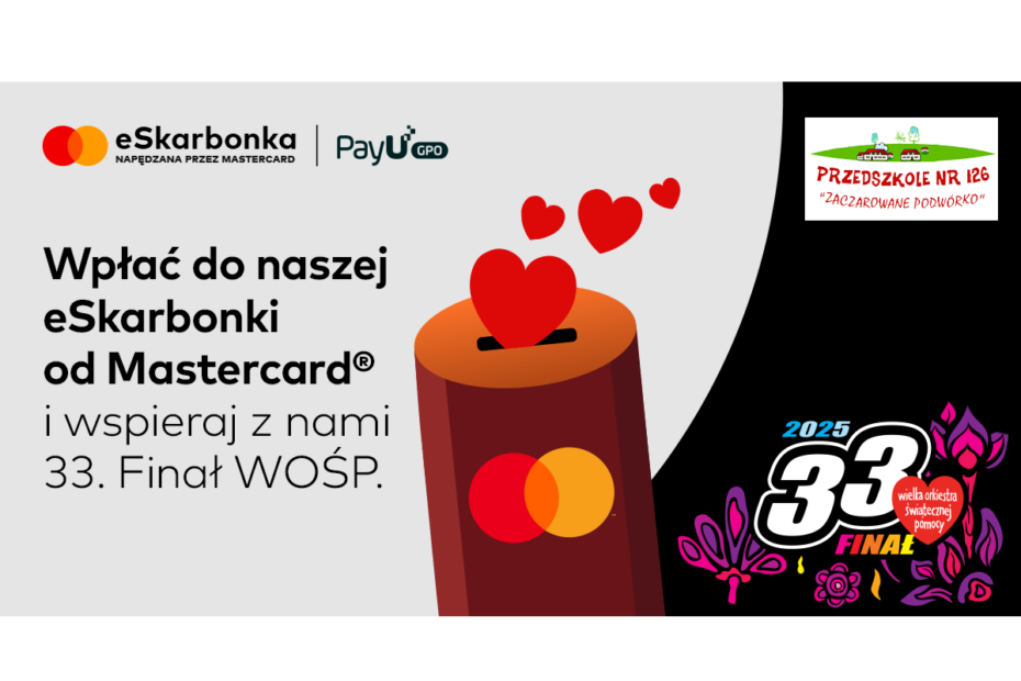 Wpłać do naszej e-skarbonki od Mastercard i wspieraj z nami 33. Finał WOŚP