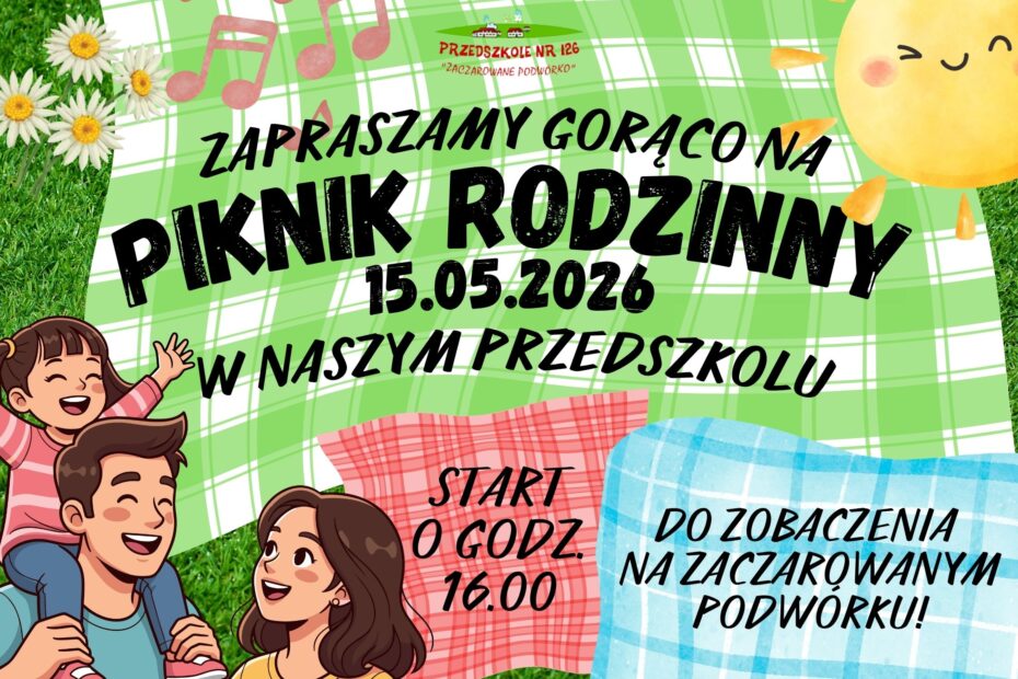 Zapraszamy gorąco na Piknik Rodzinny